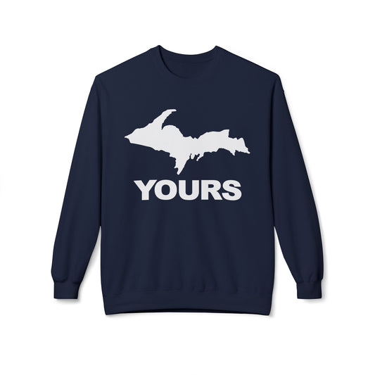 Michigan UP Yours - Sweatshirt