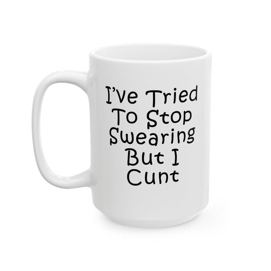 Mug - I've Tried - Personalized