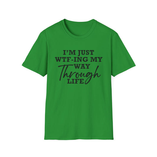 WTF Thru Life Black Design  - Unisex T