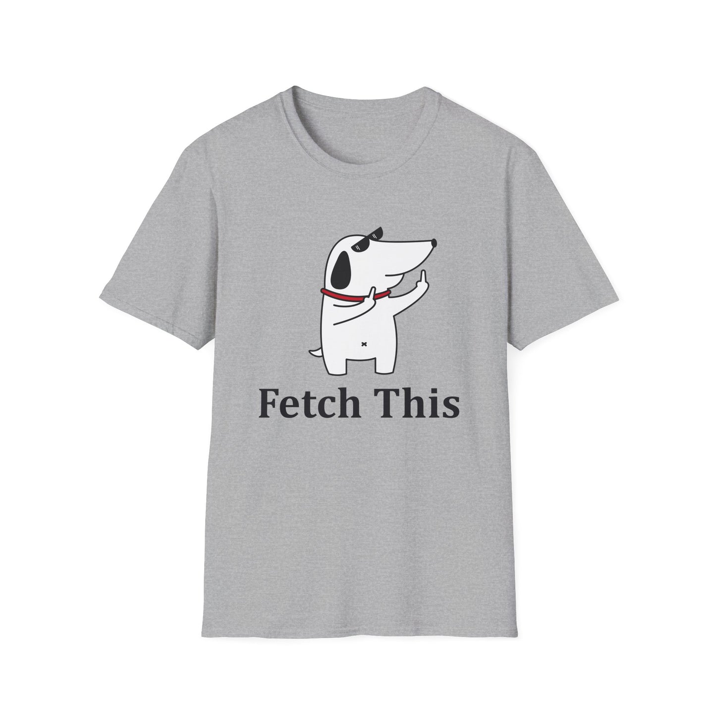 Fetch Ths - Unisex T