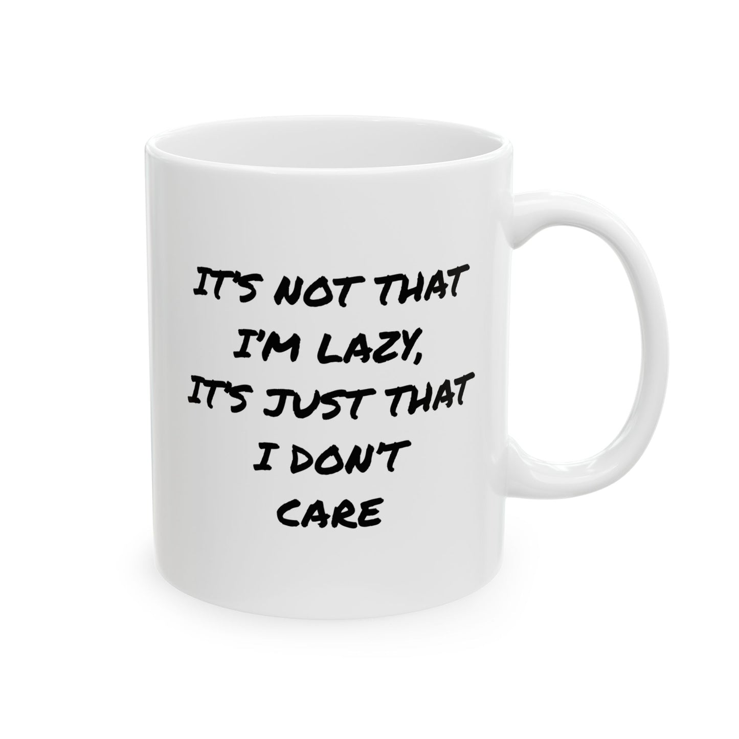 Mug - Not Lazy, Don't Care