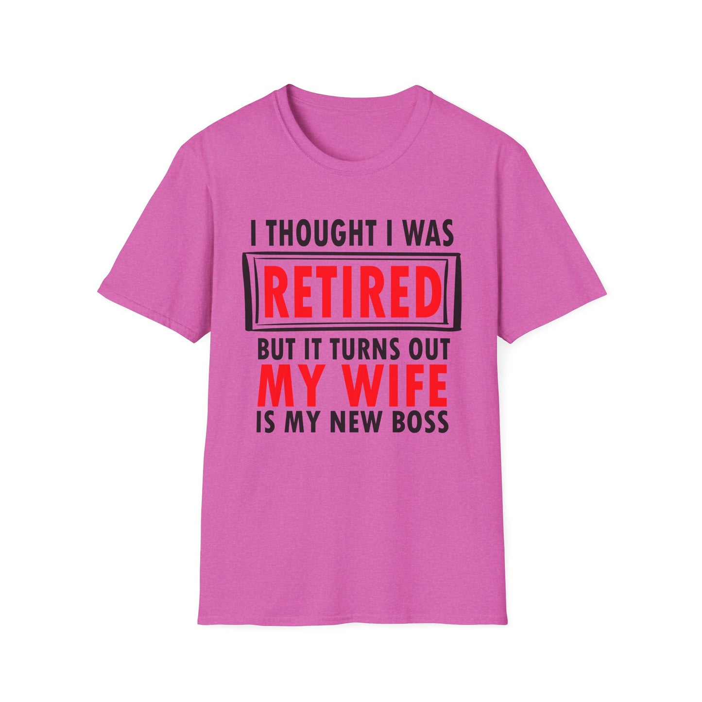I Thought I Was Retired - Unisex T