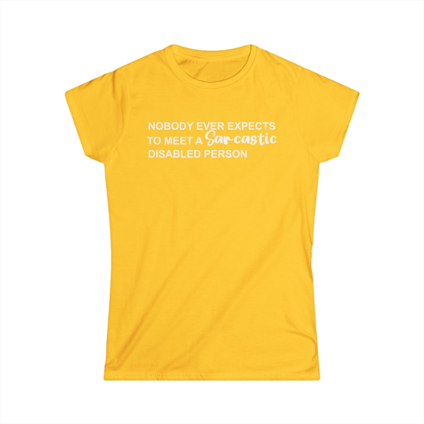 Disabled Sarcastic - White Design - Womans T