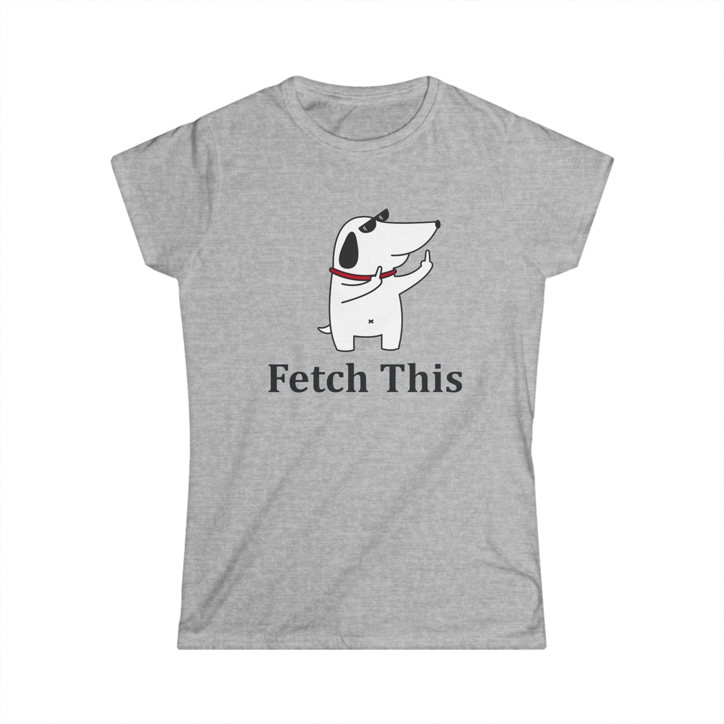 Fetch This - Womans T
