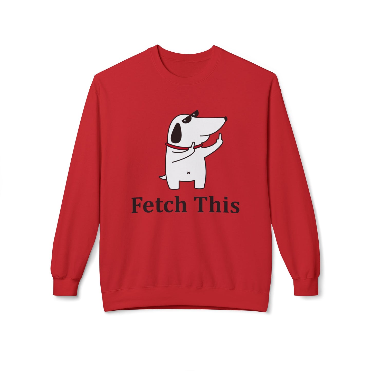 Fetch This - Sweatshirt