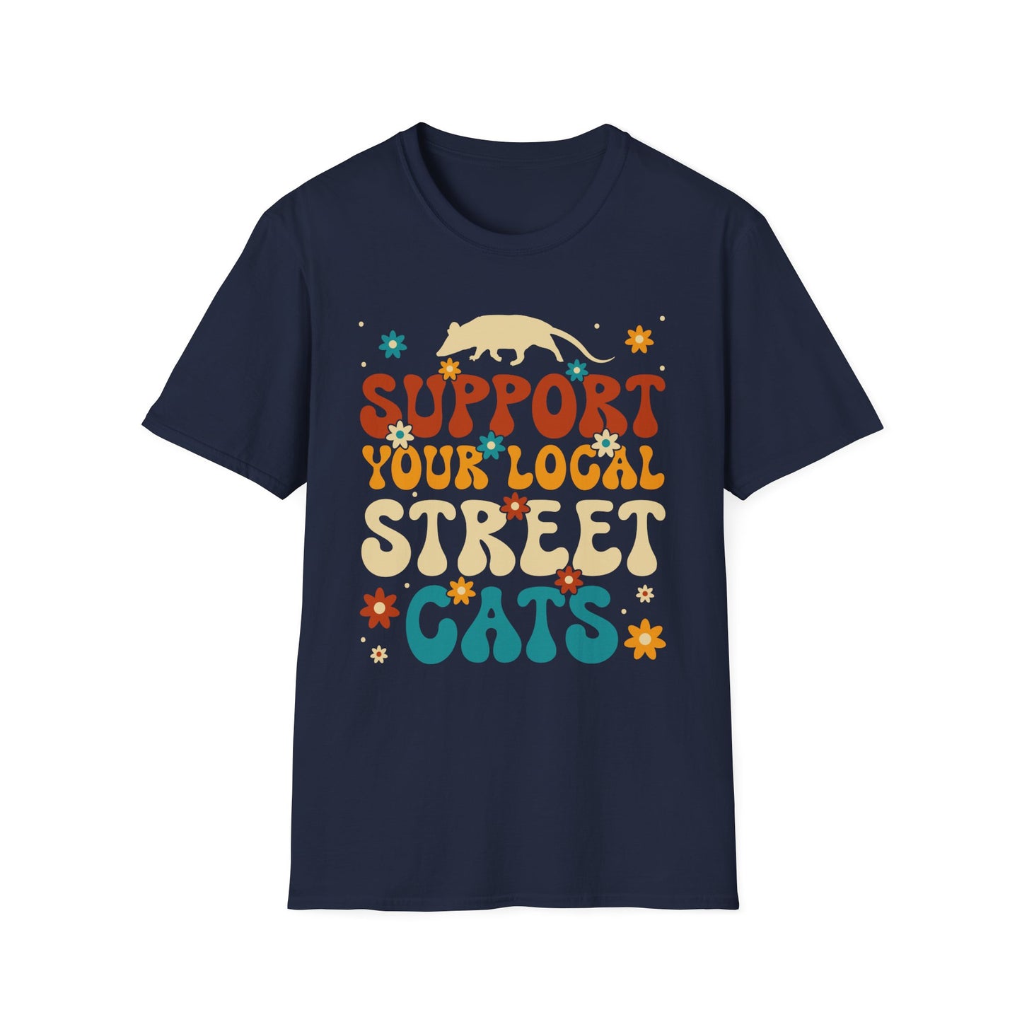 Support Your Local Street Cats - Unisex T