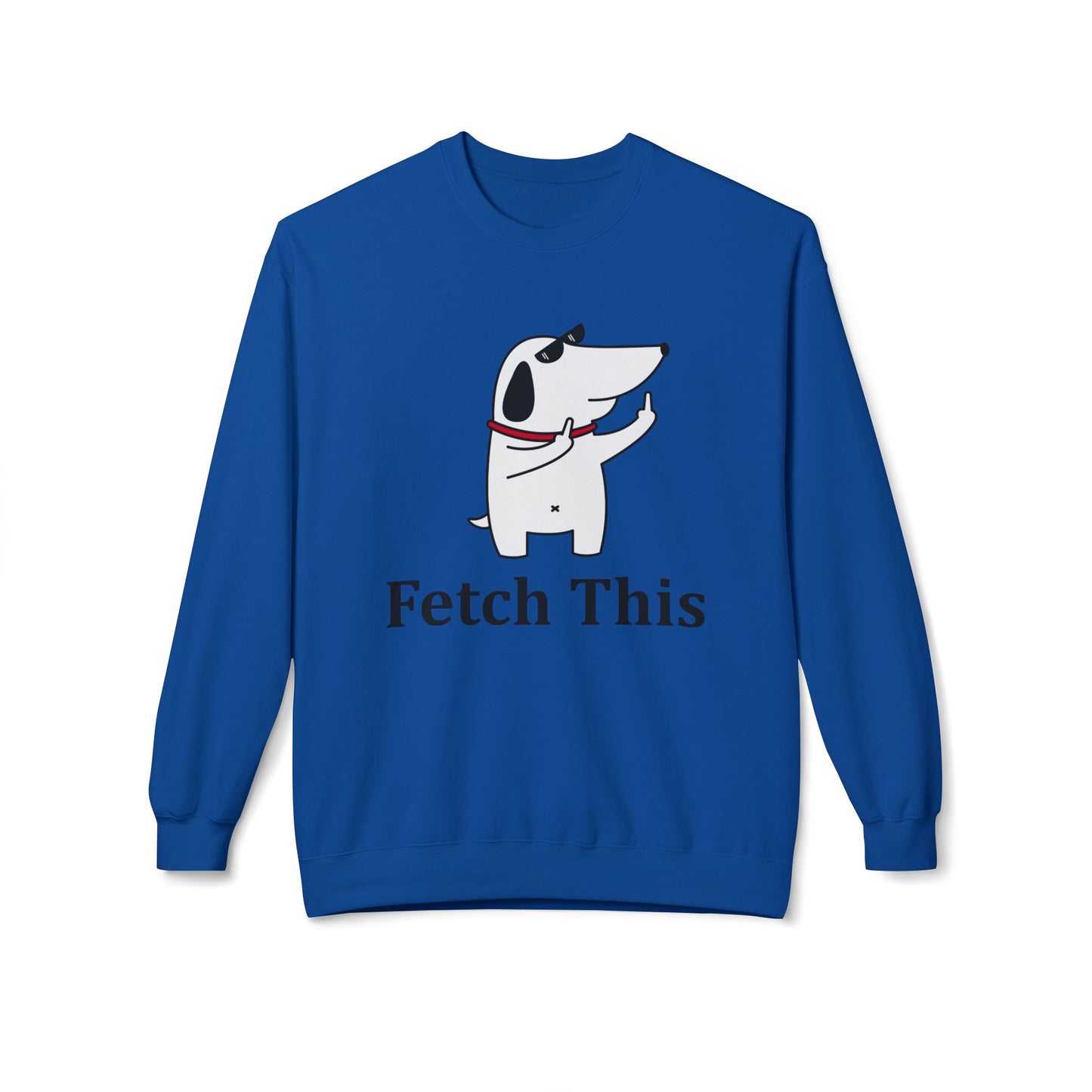 Fetch This - Sweatshirt