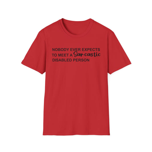 Disabled Sarcastic - Black Design - Unisex T