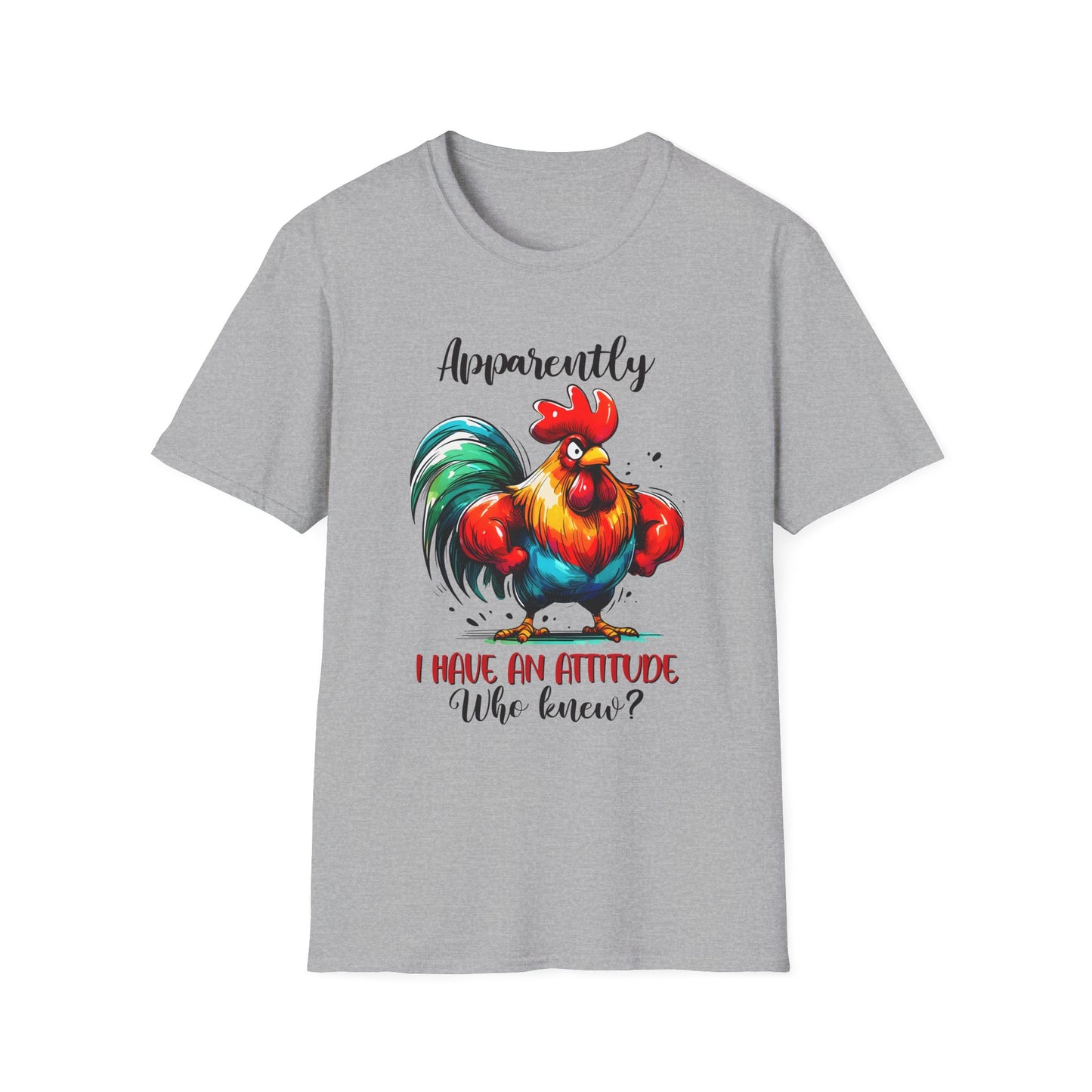 Apparently I Have An Attitude - Unisex T
