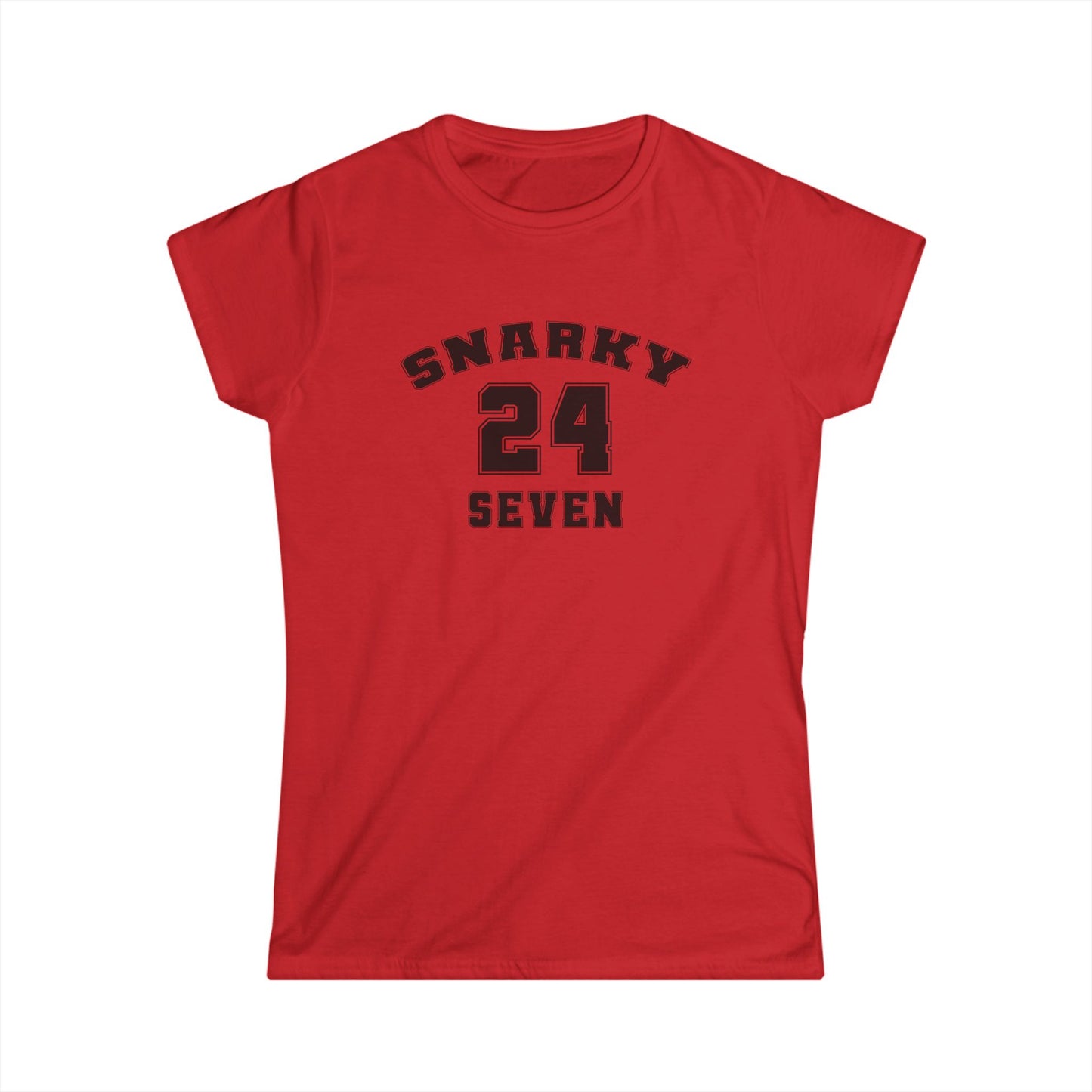 Snarky 24 Seven Black Design - Womans T