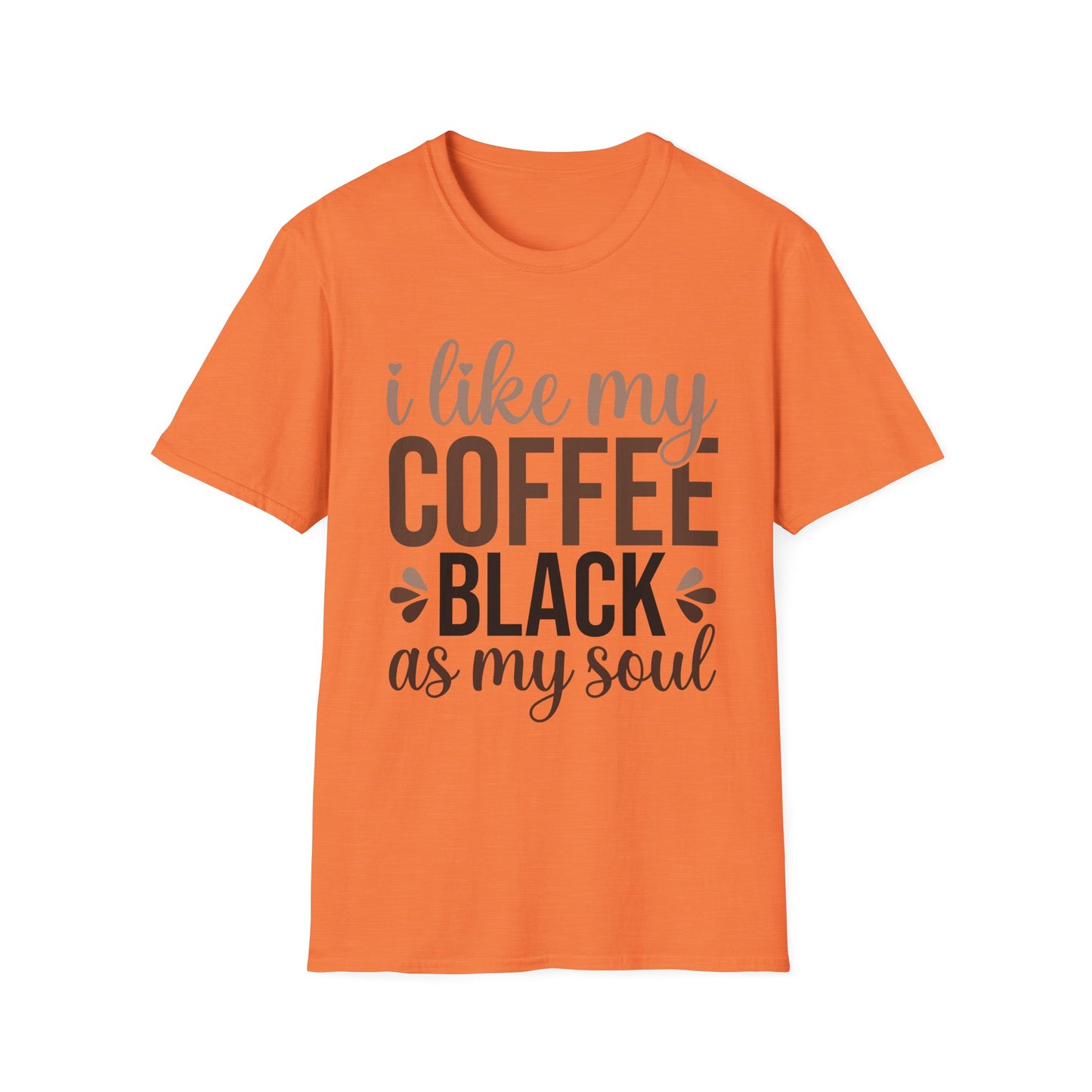 I Like My Coffee Black - Unisex T