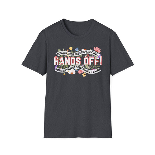 Hands Off - Unisex T