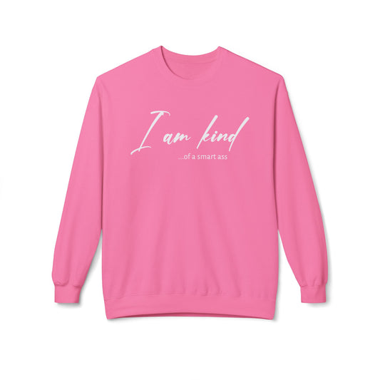 I am Kind Of A Smart Ass - Sweatshirt