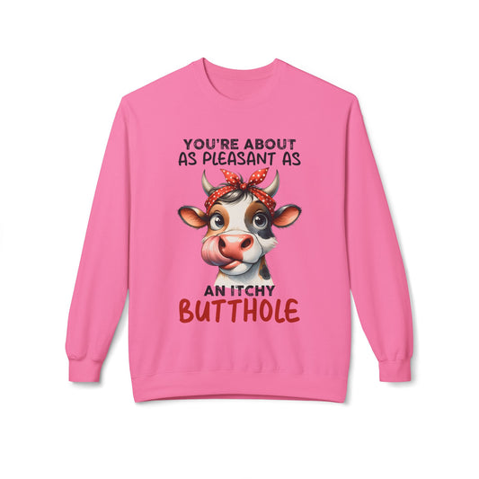An Itchy Butthole - Sweatshirt