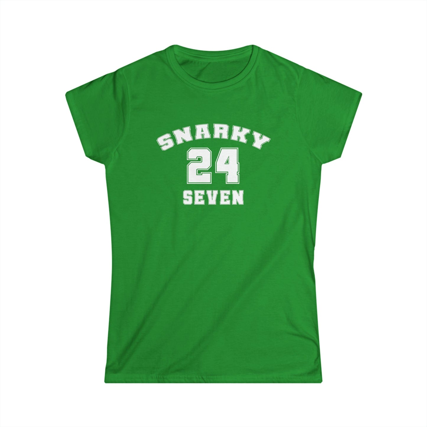Snarky 24 Seven White Design - Womans T