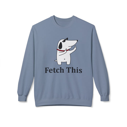 Fetch This - Sweatshirt