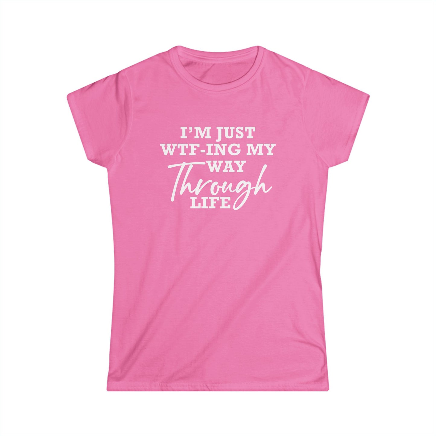 WTF Thru Life - Womans T